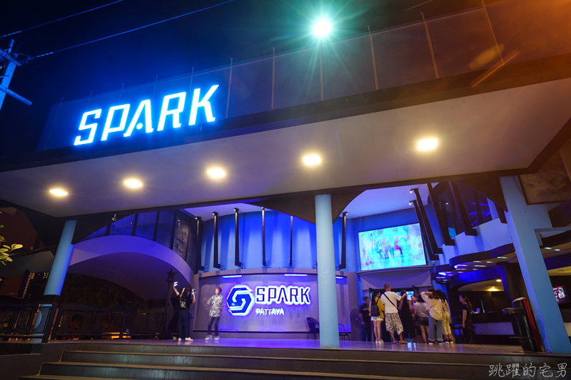 [芭達雅夜生活]Spark Pattaya-芭達雅大型夜店 現場Live Band  還有EDM DJ嗨翻全場  啤酒暢飲 生日派對 畢業旅行活動 芭達雅夜店 @嘿!部落!